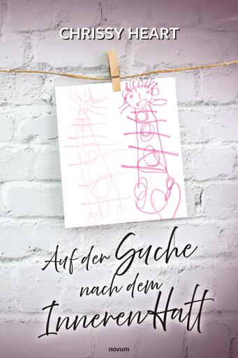 Portada del libro «Auf der Suche nach dem Inneren Halt», de Chrissy Heart