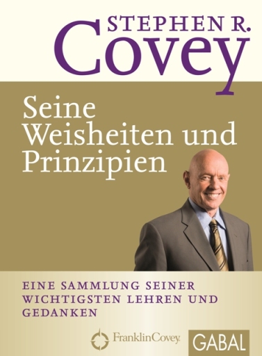 Seine Weisheiten und Prinzipien