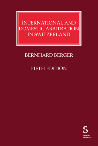 Portada del libro «International and Domestic Arbitration in Switzerland», de Bernhard Berger