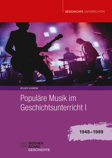 Portada del libro «Populäre Musik im Geschichtsunterricht 1», de Holger Schmenk