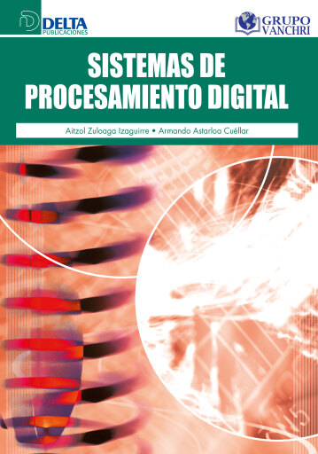 Portada del libro «Sistemas de procesamiento digital», de Zuloaga Izaguirre Aitzol