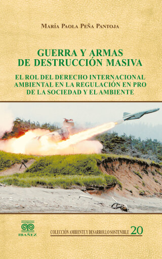 Portada del libro «Guerra y armas de destrucción masiva», de María Paola Peña Pantoja