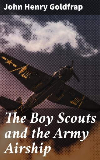 The Boy Scouts and the Army Airship