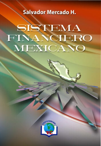 Portada del libro «Sistema financiero mexicano», de Mercado H. Salvador