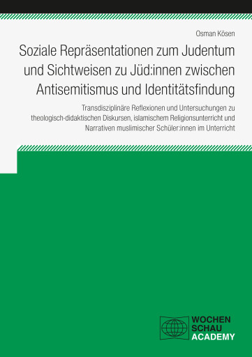 Portada del libro «Soziale Repräsentationen zum Judentum und Sichtweisen zu Jüd:innen zwischen Antisemitismus und Identitätsfindung», de Osman Kösen