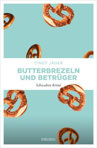 Portada del libro «Butterbrezeln und Betrüger», de Cindy Jäger