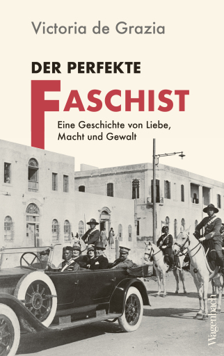 Portada del libro «Der perfekte Faschist», de Victoria De Grazia