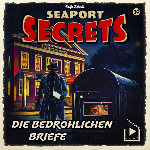 Seaport Secrets 30 - Die bedrohlichen Briefe