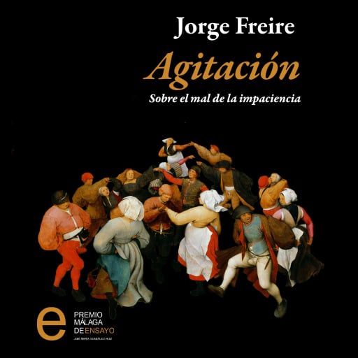 Portada del audiolibro «Agitación. Sobre el mal de la impaciencia: Sobre el mal de la impaciencia», de Jorge Freire
