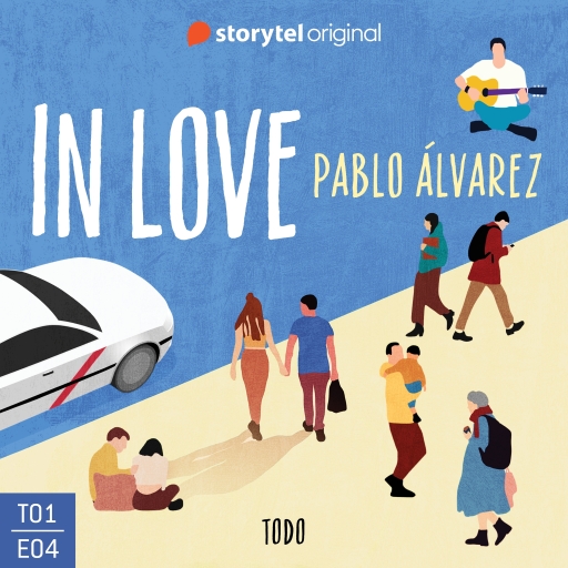 Portada del audiolibro «In Love - E014: Todo», de Pablo Álvarez López