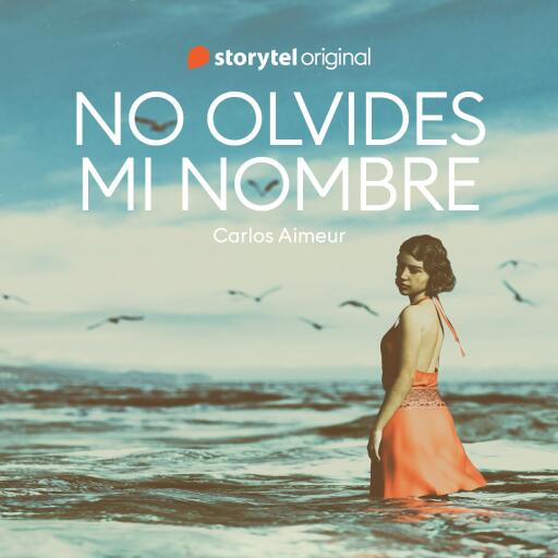 Portada del audiolibro «No olvides mi nombre», de Carlos Aimeur