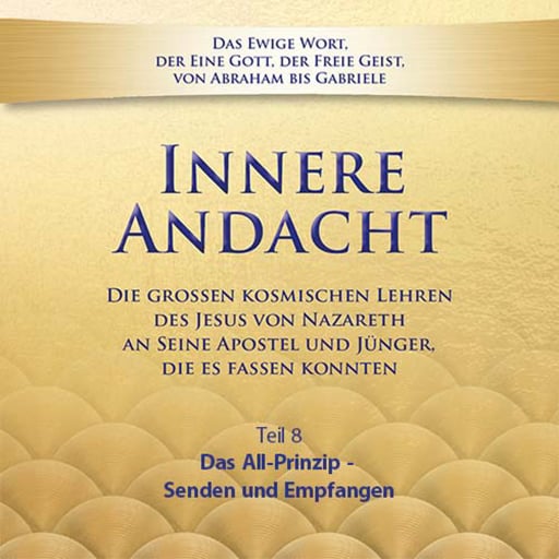 Innere Andacht - Teil 8