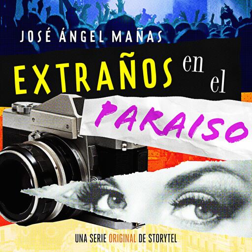 Portada del audiolibro «Extraños en el paraíso - T1E01», de José Ángel Mañas