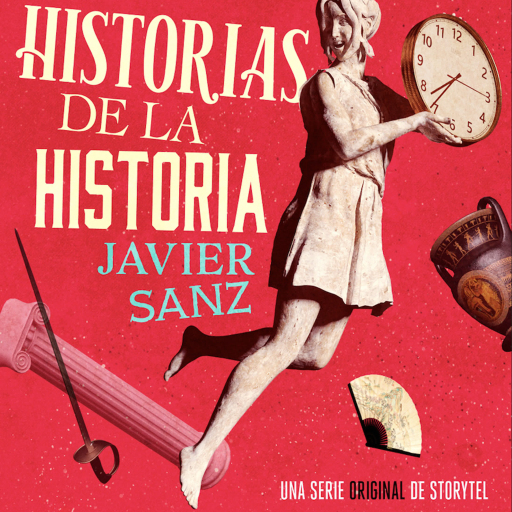 Portada del audiolibro «Historias de la historia - T01E06», de Javier Sanz