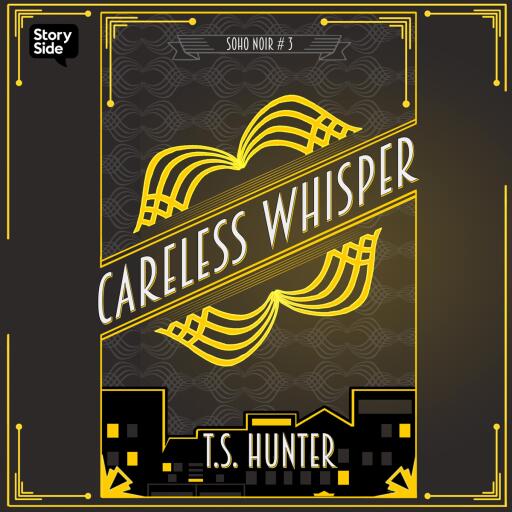 Portada del audiolibro «Careless Whisper», de T S Hunter