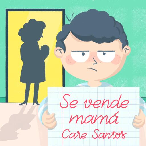 Portada del audiolibro «Se vende mamá», de Care Santos