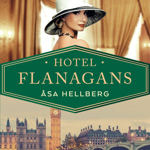 Portada del audiolibro «Hotel Flanagans», de Åsa Hellberg