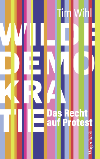 Portada del libro «Wilde Demokratie», de Tim Wihl