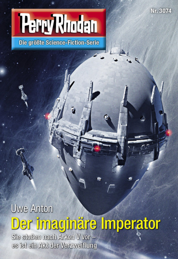 Portada del libro «Perry Rhodan 3074: Der imaginäre Imperator», de Uwe Anton