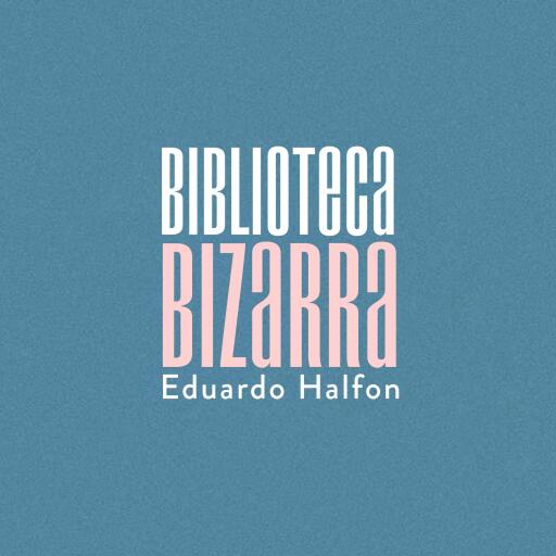 Portada del audiolibro «Biblioteca Bizarra», de Eduardo Halfon