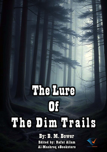 The Lure Of The Dim Trails