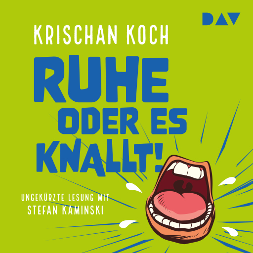 Ruhe oder es knallt! Titelbild