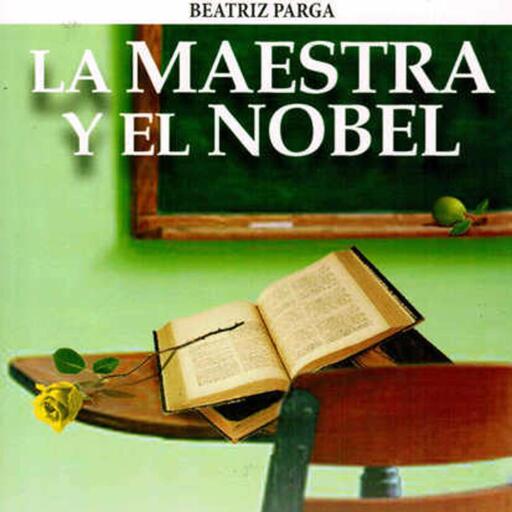 Portada del audiolibro «La maestra y el Nobel Gabriel García Márquez»