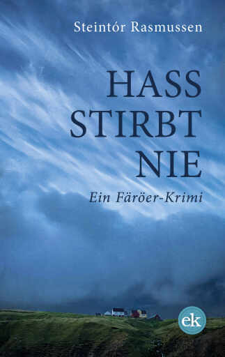 Portada del libro «Hass stirbt nie», de Steintór Rasmussen