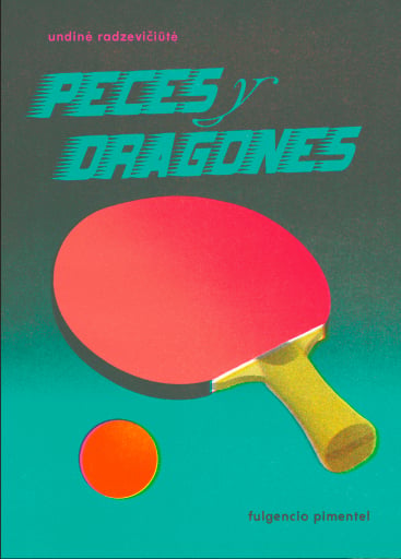 Portada del libro «Peces y dragones», de Undine Radzeviciute