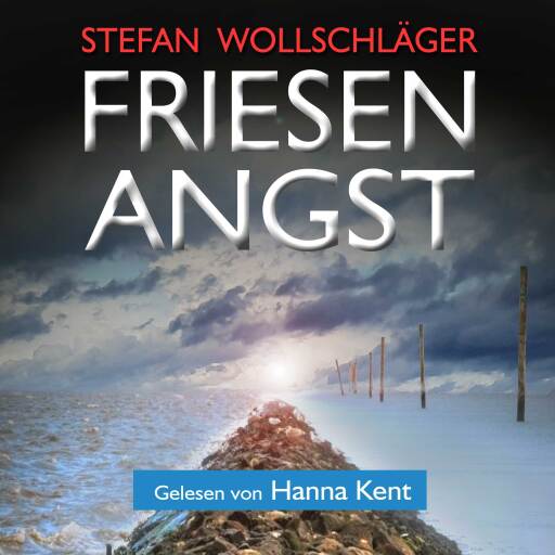 Friesenangst: Ostfriesen-Krimi