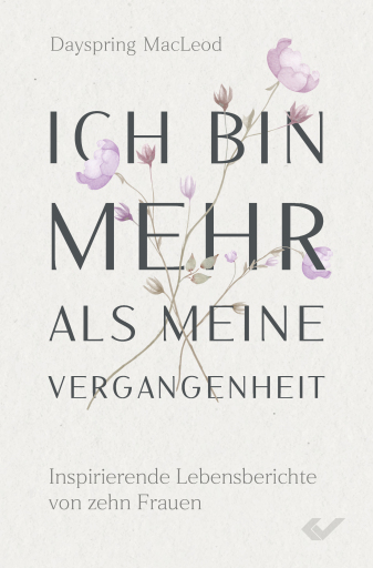 Ich bin mehr als meine Vergangenheit