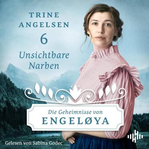Unsichtbare Narben (Die Geheimnisse von Engeløya 6) Titelbild