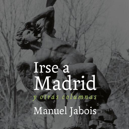 Irse a Madrid