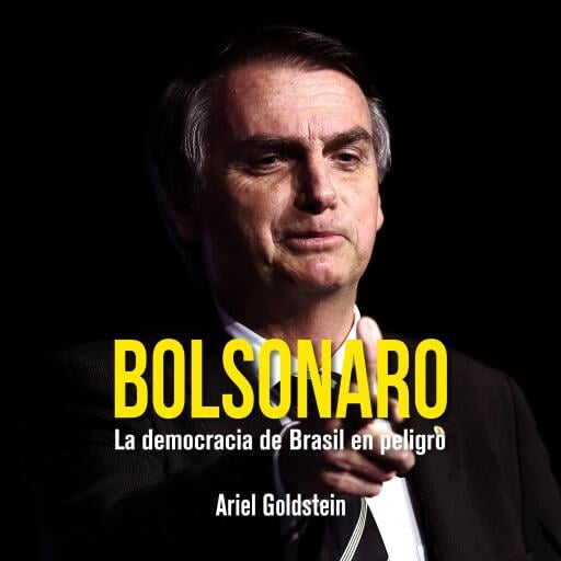 Portada del audiolibro «Bolsonaro», de Ariel Goldstein