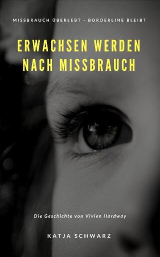 Erwachsen werden nach Missbrauch