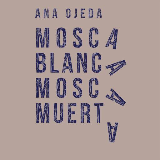 Portada del audiolibro «Mosca blanca, mosca muerta», de Ana Ojeda