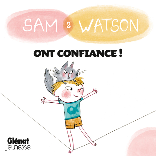 Sam & Watson ont confiance !