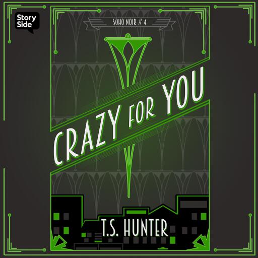 Portada del audiolibro «Crazy for You», de T S Hunter