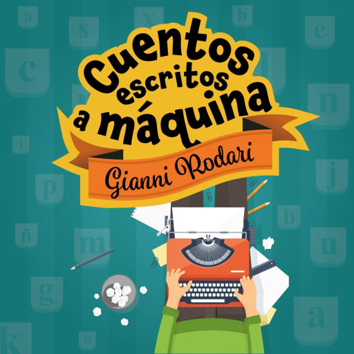 Portada del audiolibro «Cuentos escritos a máquina», de Gianni Rodari