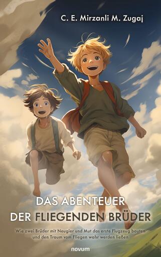 Portada del libro «Das Abenteuer der fliegenden Brüder», de C. E. Mirzanli M. Zugaj
