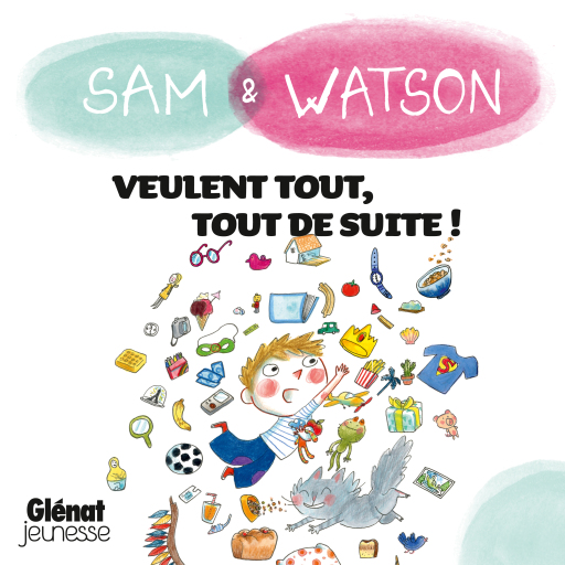 Sam & Watson veulent tout, tout de suite