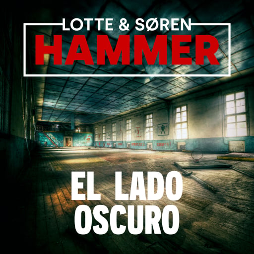 Portada del audiolibro «El lado oscuro», de Søren Hammer, Lotte Hammer