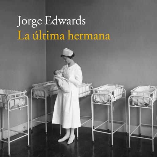 Portada del audiolibro «La última hermana», de Jorge Edwards