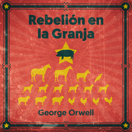 Portada del audiolibro «Rebelión en la granja», de George Orwell