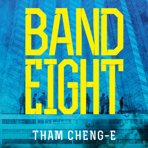 Portada del audiolibro «Band Eight», de Tham Cheng-E