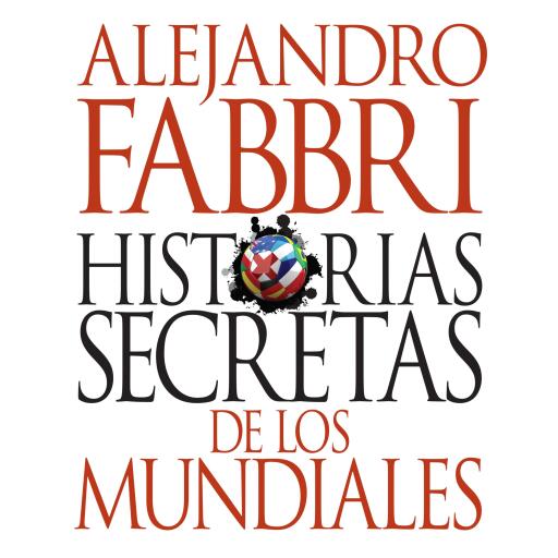 Historias secretas de los mundiales