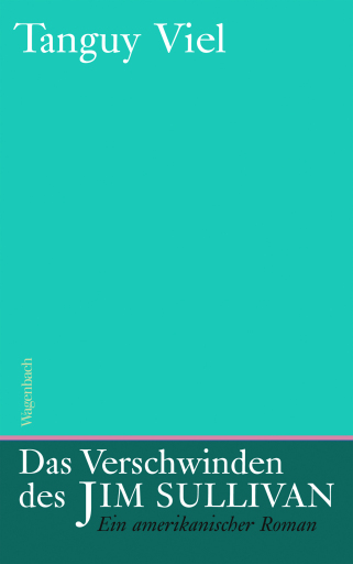 Portada del libro «Das Verschwinden des Jim Sullivan», de Tanguy Viel