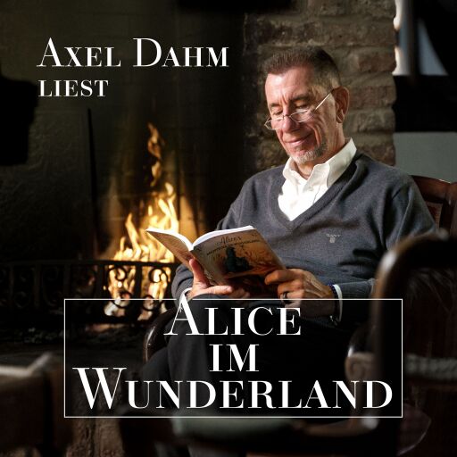 Portada del audiolibro «Axel Dahm liest Alice im Wunderland», de Lewis Caroll