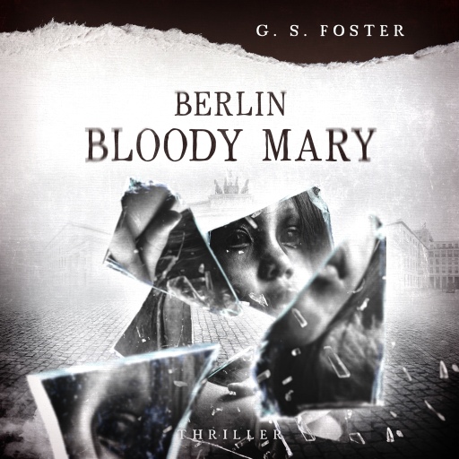 Portada del audiolibro «Penny Archer, Band 6: Berlin Bloody Mary», de G.S. Foster