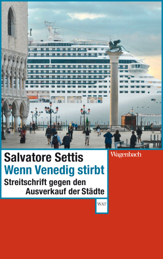 Portada del libro «Wenn Venedig stirbt», de Salvatore Settis